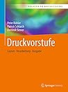 Druckvorstufe: Layout – Verarbeitung – Ausgabe (Bibliothek der Mediengestaltung) (German Edition)