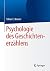 Psychologie des Geschichtenerzählens (German Edition)