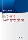 Farb- und Formpsychologie (German Edition)