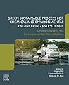 Green Sustainable Process for Chemical and Environmental Engineering and Science: Green Solvents for Environmental Remediation