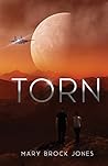 Torn by Mary Brock Jones