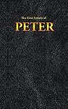 The First Epistle of PETER (New Testament) The First Epistle of PETER (New Testament)