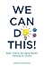 We Can Do This!: Adult Children and Aging Parents Planning for Success