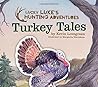 Turkey Tales by Kevin Lovegreen