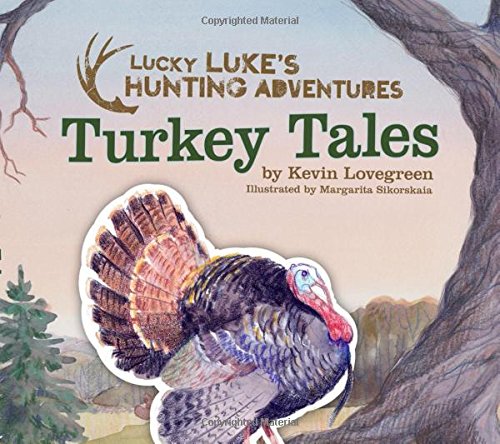 Turkey Tales (Lucky Luke's Hunting Adventures #2)