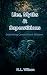 Lies, Myths, & Superstitions by N L Wilson