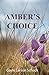 Amber's Choice