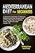 Mediterranean Diet For Begi...