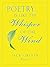POETRY Is Like The Whisper ...
