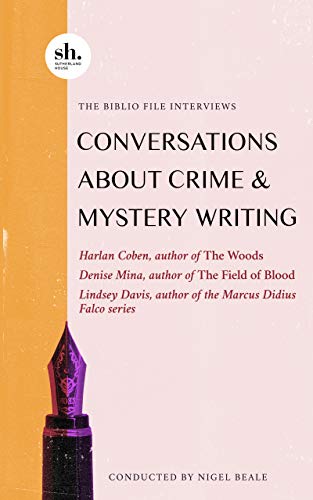 The Biblio File: Conversations About Crime and Mystery Writing (Kindle Edition)