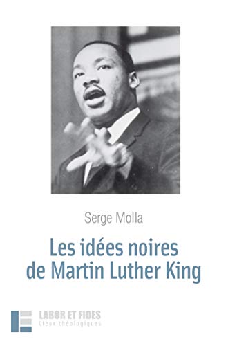 Les idées noires de Martin Luther King (Paperback)