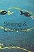 Seeing & Listening