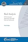 Real Analysis: A Constructive Approach Through Interval Arithmetic