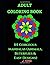 Adult Coloring Book: 115 Be...