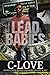 Lead Babies