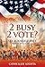 2 Busy 2 Vote? by Cathie Locetta