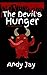The Devil's Hunger: The Ploughman Chronicles Book 1