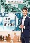 Learn How to Network