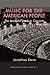 Music for the American People by Jonathan Stern