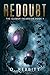 Redoubt: The Globur Incursion Book 4