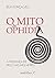 O Mito de Ophídia - A Mudança de Pele nas Mulheres by Élia Gonçalves