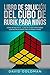 Libro de Soluci�n del Cubo de Rubik para Ni�os: C�mo Resolver el Cubo de Rubik con Instrucciones F�ciles Paso a Paso para Ni�os (Espa�ol/Spanish Book in COLOR)