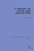 A Theory of Value and Obligation (Routledge Library Editions: Ethics)