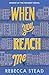 When You Reach Me by Rebecca Stead