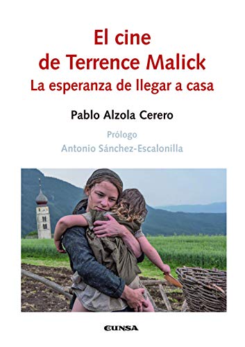 El cine de Terrence Malick. La esperanza de llegar a casa (Paperback)
