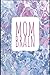 Mom Brain by Smart Ink