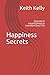 Happiness Secrets: discover...