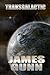 Transgalactic (The Transcendental Machine) (Scots Edition)