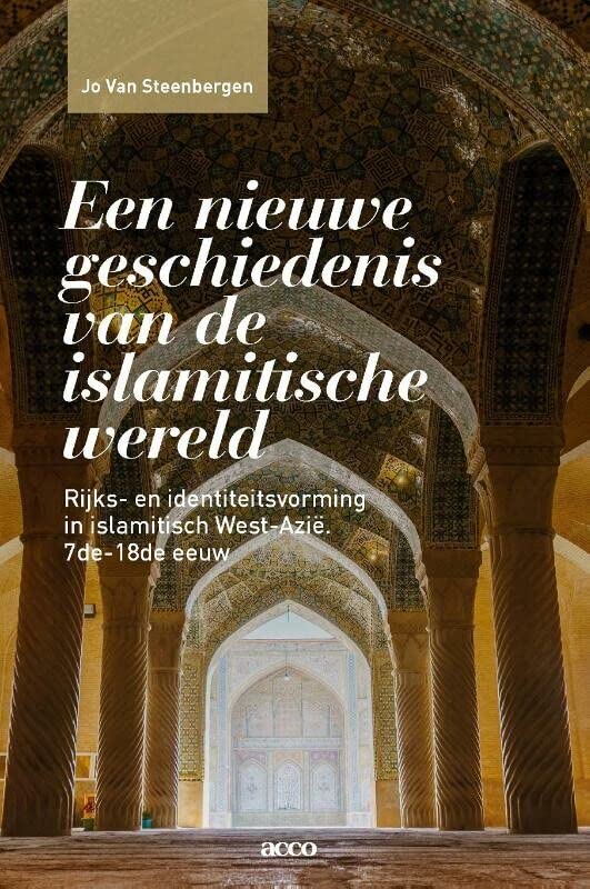 Een nieuwe geschiedenis van de islamitische wereld (Paperback)
