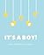 It's a BOY! A Baby Shower Guestbook - Welcome Baby, Advice for Parents, Take A Guess + Gift Log Tracker