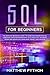 SQL for beginners by Matthew Python