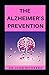 The Alzheimer's Prevention:...