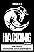 Hacking: How to Hack Penetration testing Hacking Book (6 books in 1)