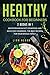Healthy cookbook for beginners: 2 books in 1- Mediterranean diet cookbook and sous vide cookbook, the Best Recipes for Your Whole Family