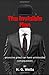The Invisible Man illustrated: Excessive greed can have unintended consequences