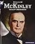 William McKinley: Our 25th President (United States Presidents)