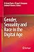 Gender, Sexuality and Race ...