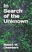 In Search of the Unknown