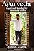 Ayurveda - traditionell kunskap för en modern livsstil by Janesh Vaidya