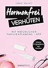 Hormonfrei Verhüten