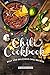 Chili Cookbook: Easy and Delicious Chili Recipes