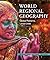 World Regional Geography: Global Patterns, Local Lives