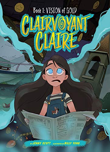 Clairvoyant Claire Book 1: Vision of Gold (Hardcover)