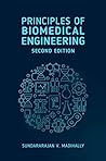 Principles of Biomedical Engineering, Second Edition