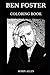 Ben Foster Coloring Book by Robin Allen