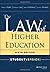 The Law of Higher Education: Student Version
